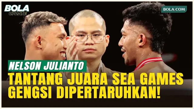 Ultimatum Keras! Nelson Tantang Juara SEA Games Riyan Jefri Tanpa Ampun