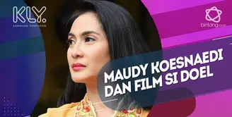 Perjalanan karir Maudy Koesnaedi lewat film Si Doel The Movie.