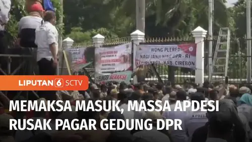 VIDEO: Ricuh Demo APDESI, Massa Rusak Pagar DPR dan Paksa Masuk ke Gedung