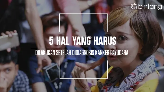 Ini yang harus dilakukan bagi yang baru saja didiagnosis kanker payudara. (Foto: Adrian Putra, Digital Imaging: M. Iqbal Nurfajri/Bintang.com)