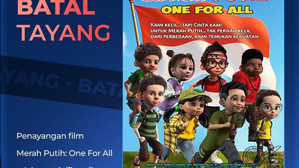 Film Merah Putih One For All Gagal Tayang di Bioskop Cinepolis, Berapa Jumlah Penonton Hari Pertama?