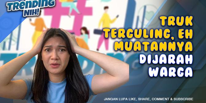 VIDEO: Trending Nih! Truk Terguling, Eh Muatannya dijarah Warga