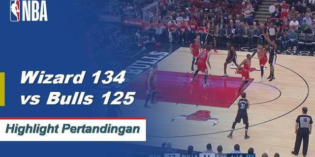Cuplikan Pertandingan NBA : Wizard 134 VS Bulls 125