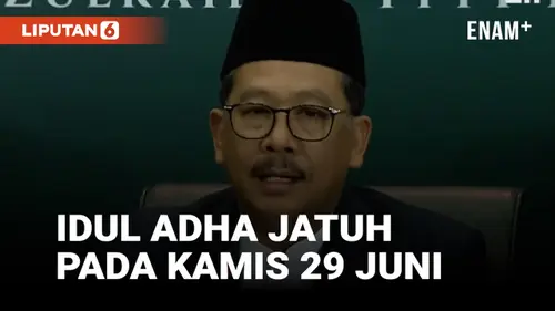 VIDEO: Kemenag Tetapkan Idul Adha 1444 H Jatuh Pada Kamis 29 Juni 2023