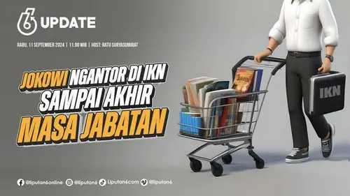 Jokowi Ngantor di IKN Sampai Akhir Masa Jabatan