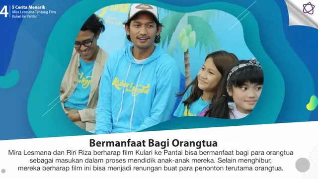 [Bintang] 5 Cerita Menarik Mira Lesmana Tentang Film Kulari ke Pantai
