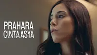 Nonton Drama Turki Prahara Cinta Asya di Vidio, Kisah Perselingkuhan yang Bikin Emosi