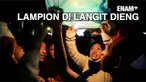 Langit Dieng bertaburan lampion yang bersanding dengan kerlap kerlip bintang