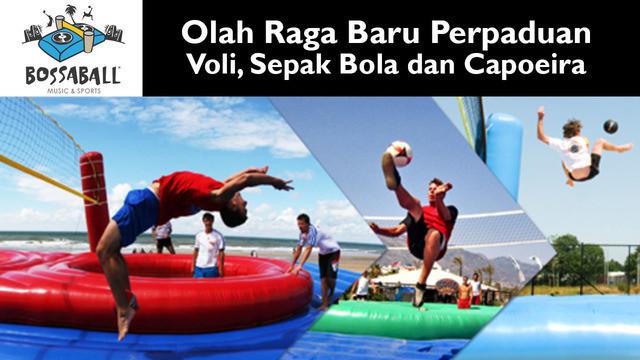 Video permainan olah raga baru dari spanyol yang menggabungkan permainan bola voli, sepak bola dan gerakan capoeira dengan di iringi musik.