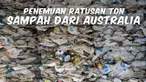 Top 3 hari ini datang dari penemuan ratusan sampah dari Australia, tiang konstruksi tol Bogor ambruk, dan Joe Taslim yang terpilih menjadi pemeran Sub Zero.