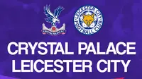 Link Live Streaming Pertandingan Liga Inggris: Crystal Palace Vs Leicester City