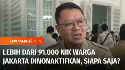 VIDEO: NIK Lebih dari 91.000 Warga Jakarta Dinonaktifkan, Siapa Saja?