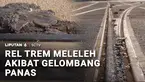 Gelombang panas ekstrem yang melanda Eropa mulai melumpuhkan sejumlah layanan transportasi publik. Di Jerman, suhu tinggi menyebabkan rel trem memuai, sehingga mengganggu operasional di beberapa kota.