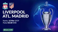 Liga Champions 2019-2020: Liverpool vs Atletico Madrid. (Bola.com/Dody Iryawan)