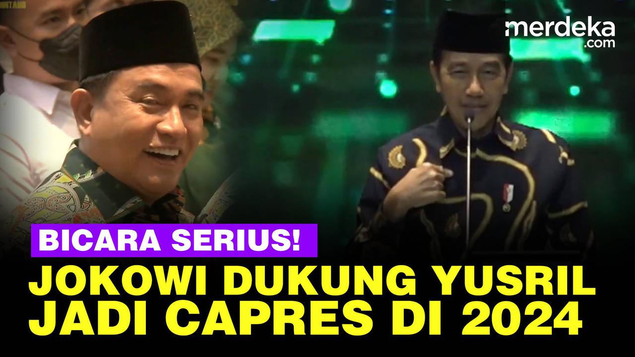 VIDEO: [FULL] Tiga Kali Bilang Serius, Jokowi Dukung Yusril Jadi Capres di 2024