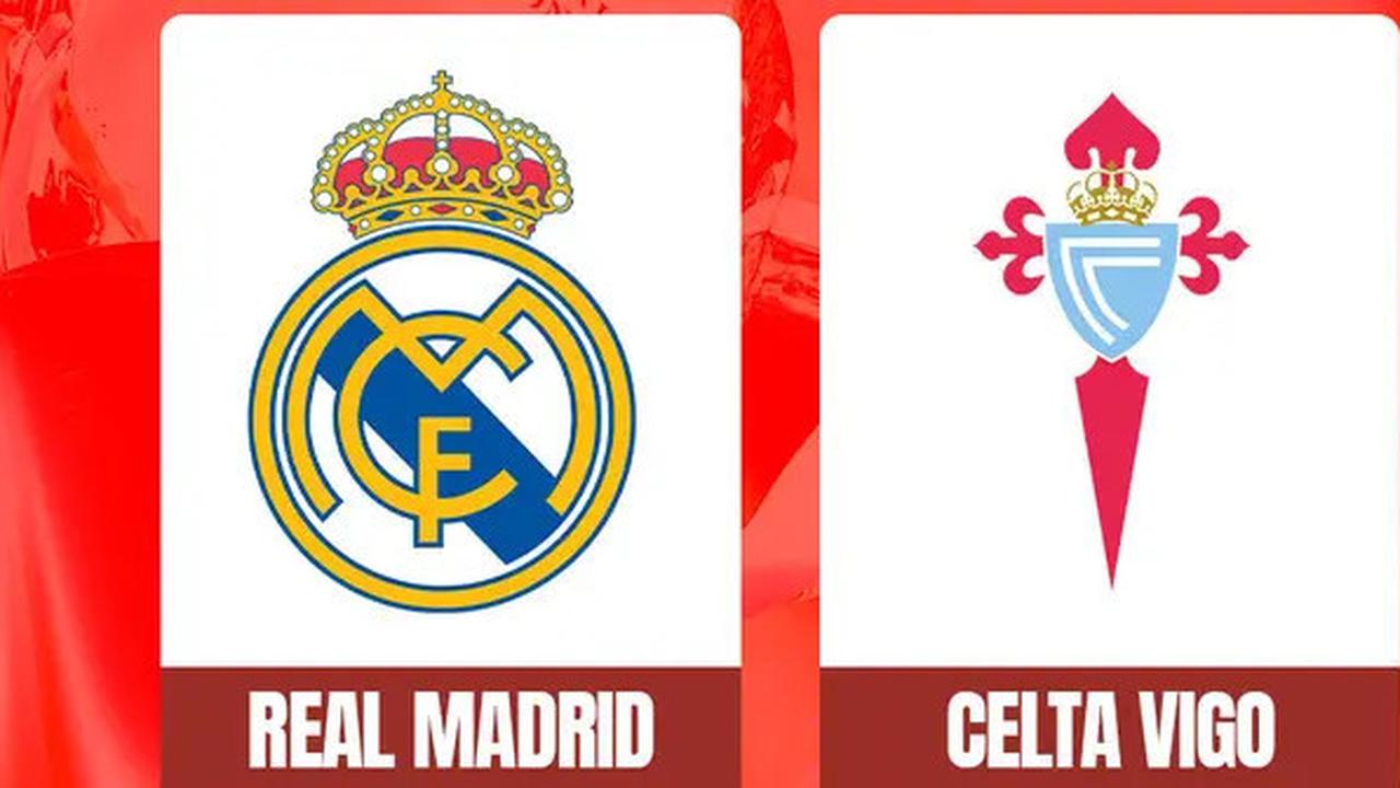 Prediksi Real Madrid vs Celta Vigo di Liga Spanyol