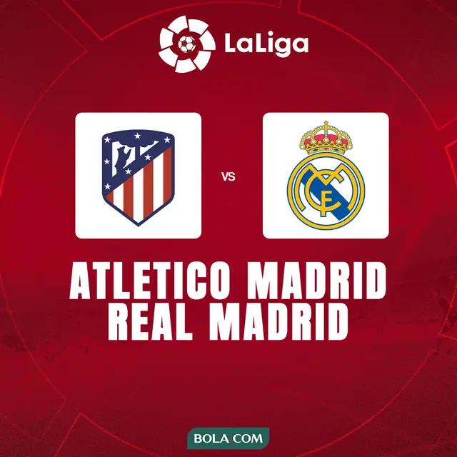 Liga Spanyol - Atletico Madrid Vs Real Madrid