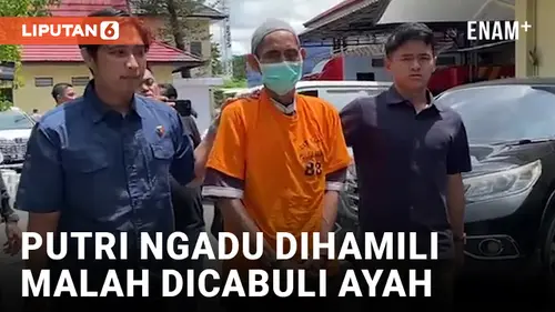 VIDEO: Ngadu Dihamili Teman, Remaja Putri di Banjarmasin Malah Dirudapaksa Ayah Kandung