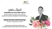 Hardono Budi Prasetya, Direktur Kepatuhan & SDM Bank Neo Commerce meninggal pada Rabu 30 Juni  2021. (Dok (Bank Neo)