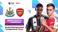 Link Live Streaming Liga Inggris 2024/2025: Newcastle vs Arsenal di Vidio