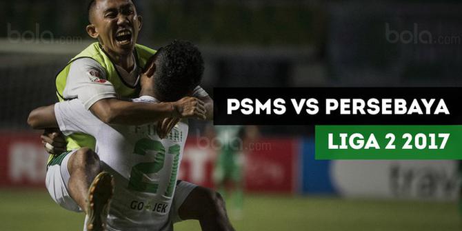 VIDEO: Highlights Final Liga 2, PSMS Medan vs Persebaya Surabaya 2-3