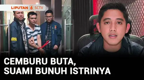 VIDEO: Cekcok karena Cemburu, Suami Bunuh Istri di Rumah Kontrakan Tangsel