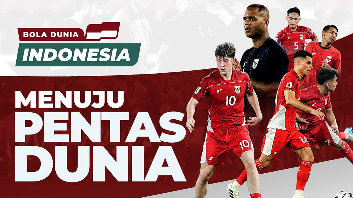 Liputan6.com dan Bola.com Gaungkan “Bola Dunia Indonesia” Eksklusif Menuju Piala Dunia 2026