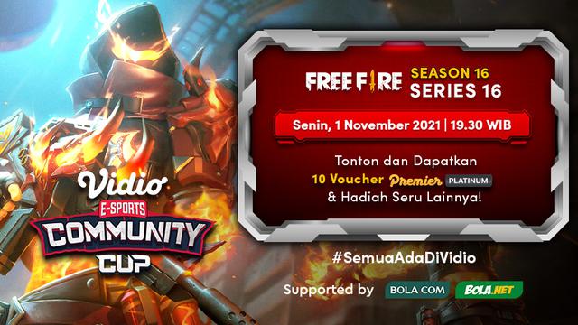 Jadwal dan Live Streaming Vidio Community Cup Season 16 Free Fire Series 16, Senin 1 November 2021