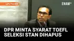 Anggota Komisi XI DPR RI Fraksi Demokrat, H. Fathi, keras mengkritik syarat toefl Bahasa Inggris untuk mendapatkan beasiswa LPDP DAN STAN.