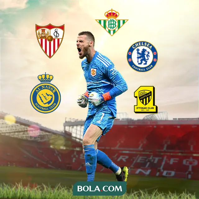 Ilustrasi - David de Gea, Al Nassr, Sevilla,  Real Betis, Chelsea, Al-Ittihad