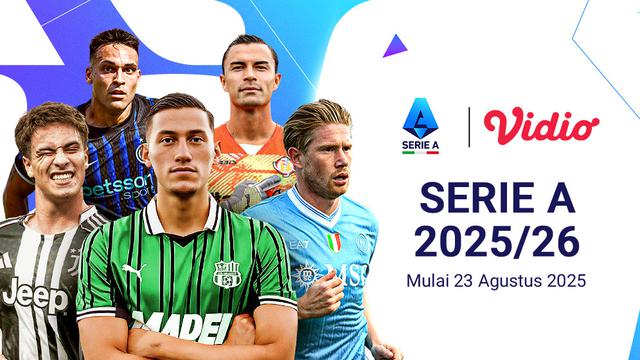 Live streaming Serie A 2025/26 eksklusif di Vidio.