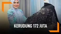 Penampakan Kerudung Seharga 172 Juta
