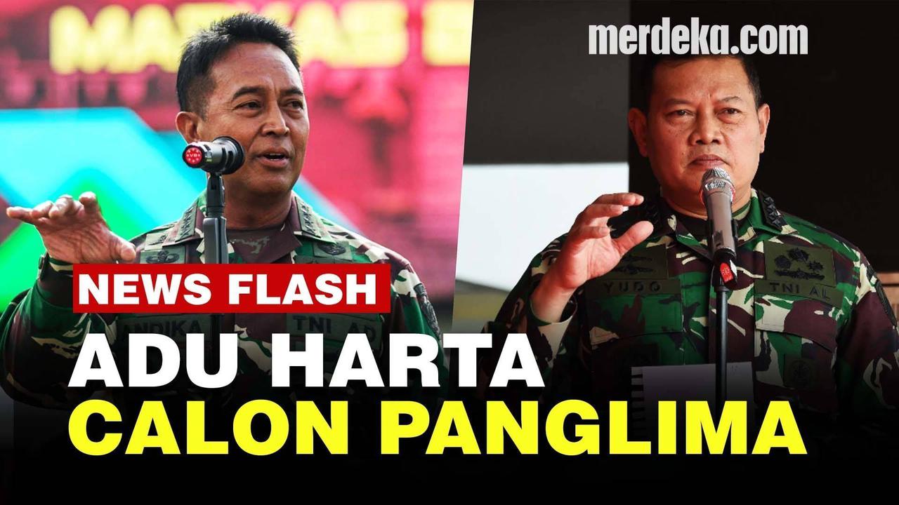 VIDEO : Melihat Harta Kekayaan 2 Calon Panglima TNI yang Akan Dipilih Jokowi