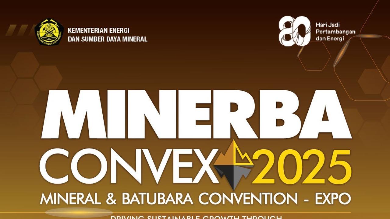 Kementerian ESDM Siap Gelar Minerba Convex 2025