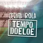 Banner Cerita Bola Tempo Doeloe