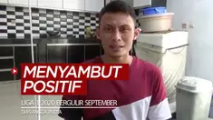 Berita video bek Bali United, Dias Angga Putra, menyambut positif bila kompetisi Liga 1 2020 kembali bergulir pada September.