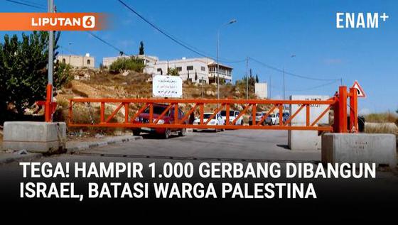 Israel Dirikan Hampir 1.000 Penghalang di Tepi Barat, Warga Palestina Semakin Dibatasi
