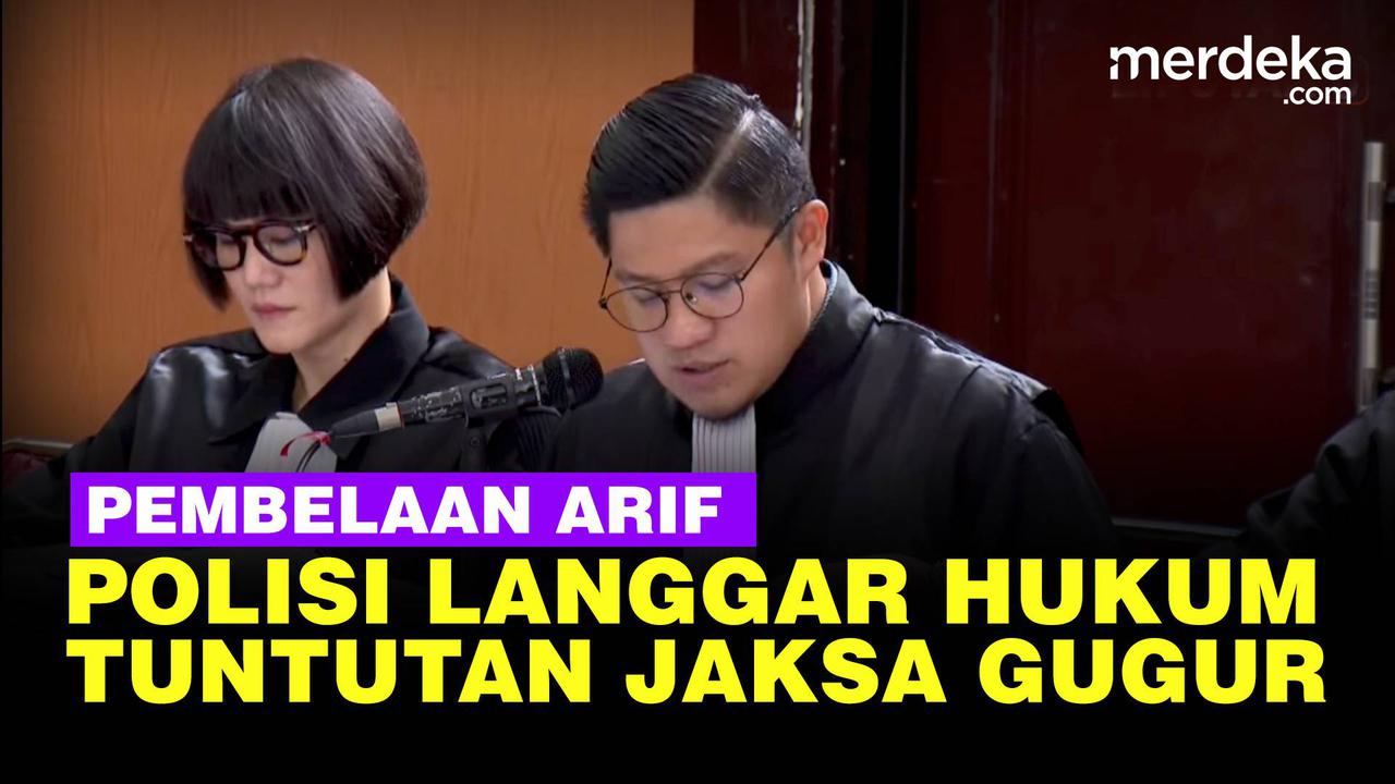 VIDEO: Pembelaan Arif, Singgung Polisi Langgar Hukum Tuntutan Jaksa Wajib Gugur