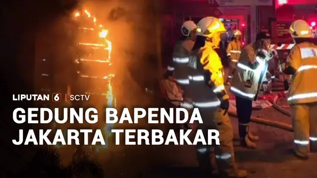 Gedung Bapenda Jakarta Terbakar