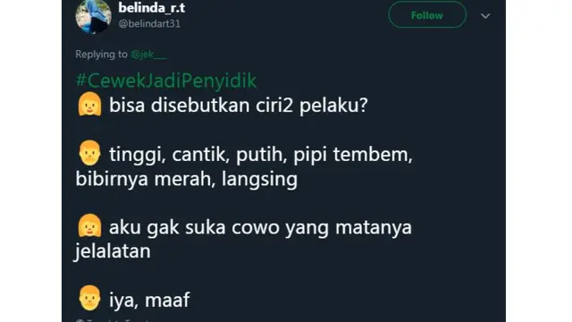Gemas, 7 Cuitan Lucu Kalau Cewek Jadi Penyidik
