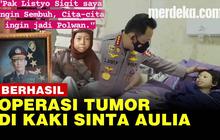 VIDEO: Terima Kasih Kapolri, Operasi Tumor Sinta Aulia Berhasil