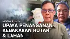 Badan Nasional Penanggulangan Bencana atau BNPB mencatat lebih dari 20 ribu hektare hutan dan lahan di enam provinsi di Sumatra dan Kalimantan masih terbakar. Sejumlah upaya pemadaman dari darat, water bombing, hingga Operasi Modifikasi Cuaca atau OM...
