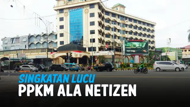 VIDEO: Bikin Ngakak, Singkatan Lucu PPKM Ala Warganet Indonesia