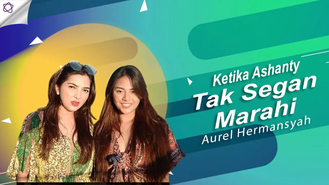 [Bintang] Ashanty dan Aurel Hermansyah