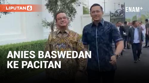 VIDEO: Anies Baswedan Temui SBY di Pacitan, Bahas Cawapres?