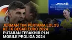Mulai dari Jerman tim pertama lolos ke 16 besar Euro 2024 hingga putaran terakhir PLN Mobile Proliga 2024, berikut sejumlah berita menarik News Flash Sport Liputan6.com.
