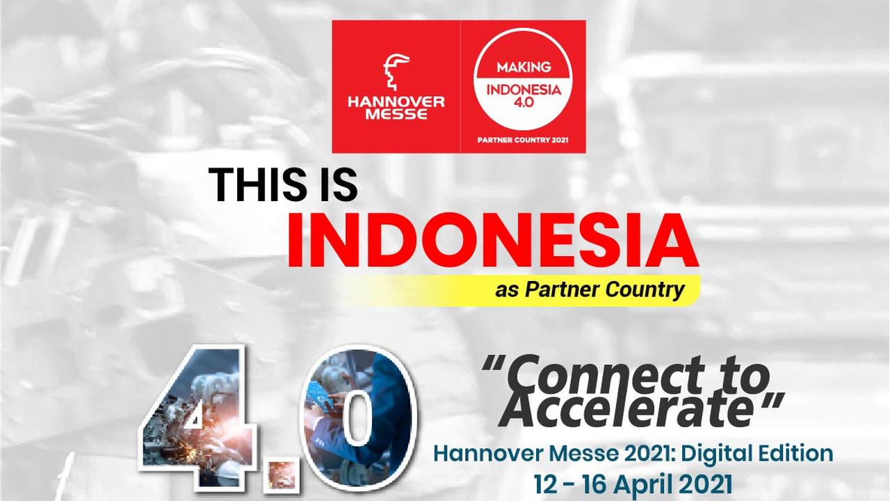 Indonesia terpilih sebagai partner country di Hannover Messe 2021 yang akan berlangsung 12-16 April