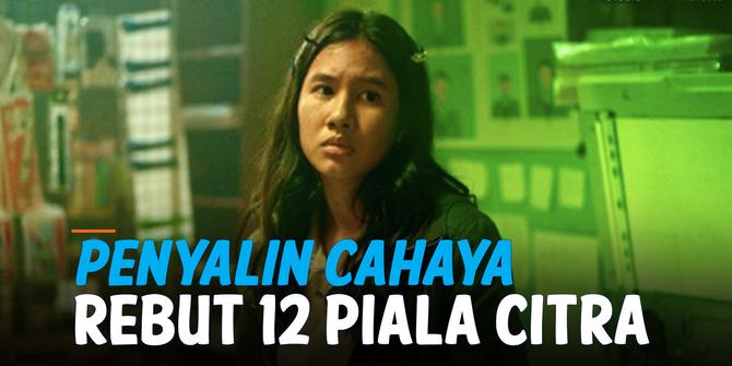 VIDEO: Penyalin Cahaya Borong 12 Piala Citra, Tayang 13 Januari 2022