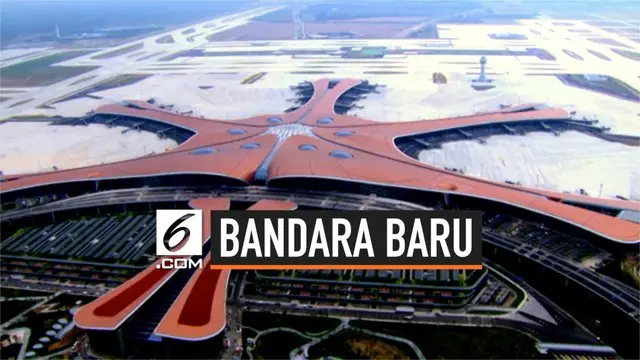 Beijing bakal miliki satu bandara internasional baru, bernama Bandara Internasional Beijing Daxing. Bandara ini dibangun dengan bentuk bintang laut.