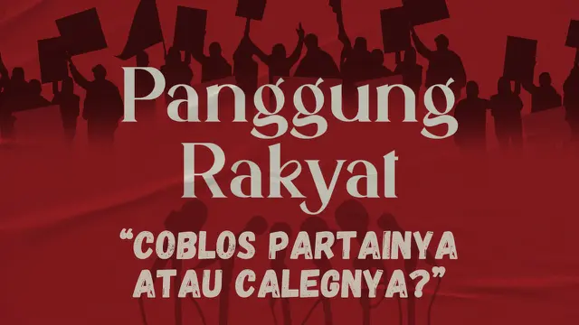 VIDEO PANGGUNG RAKYAT: Menakar Sistem Proporsional Terbuka dan Tertutup. Pilih Mana?